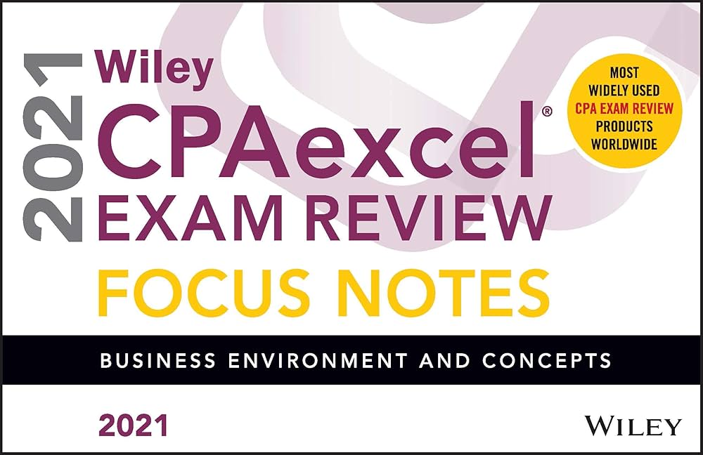語学・辞書・学習参考書 Wiley CPA excel EXAM REVIEW+Focus Notes Wiley CPAexcel Exam Review 2021 Focus Notes: Business